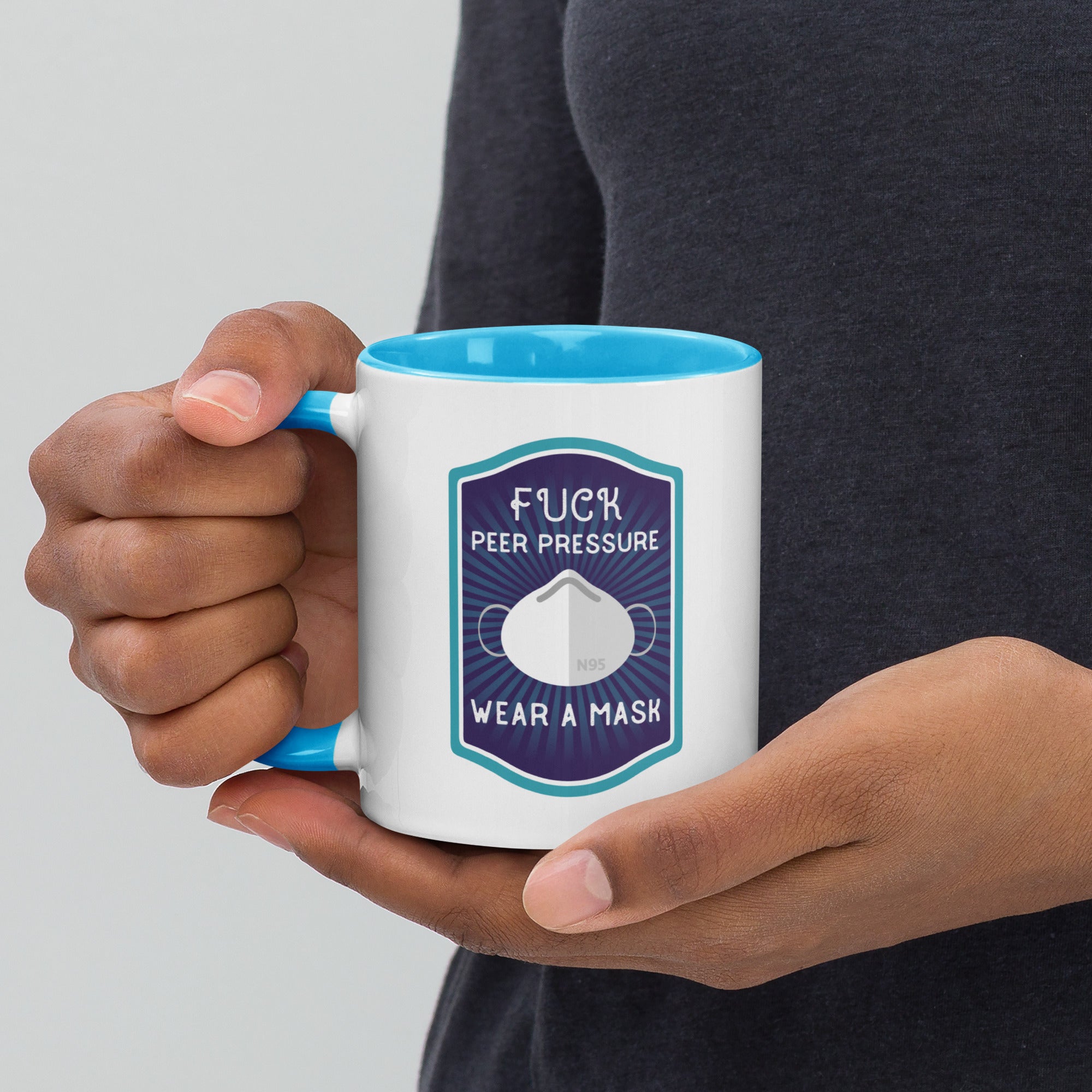 side view of Fuck peer pressure, wear a mask mug with blue interior